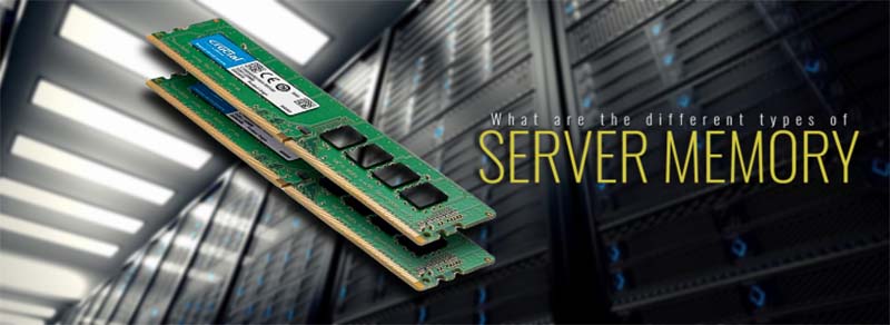 different types of server memory modules